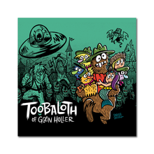 Load image into Gallery viewer, Toobaloth of Goon Holler
