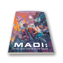 Load image into Gallery viewer, MADI: Once Upon A Time In The Future
